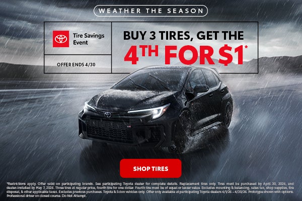 Buy 3 Tires, Get 4th for $1